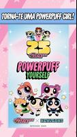 Powerpuff Yourself Cartaz