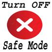 How to turn off safe mode