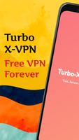 Turbo-X VPN Free, Fast VPN poster