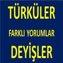 TÜRKÜLER DEYİŞLER -FARKLI YORUMLAR-İNTERNETSİZ APK