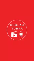 Baixar Dublaj Turka(En Güncel Dublaj) APK