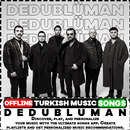 Dedubluman - Turkish songs APK