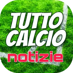 Baixar Tutto Calcio Notizie APK