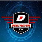 DESTROYER TV icon