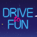 DRIVE TO FUN
