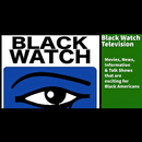 Black Watch Television APK