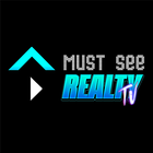 Must See Realty TV icône