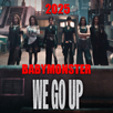 BABYMONSTER - WE GO UP 2025 APK
