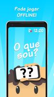 O que sou? Cartaz