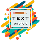 Texte sur photo -Free Text Editor & Quote Maker APK