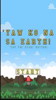 Yaw Ko Na Sa Earth (Escape from Earth) Affiche