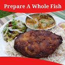 How To Prepare A Whole Fish APK
