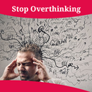 How To Stop Overthinking-APK