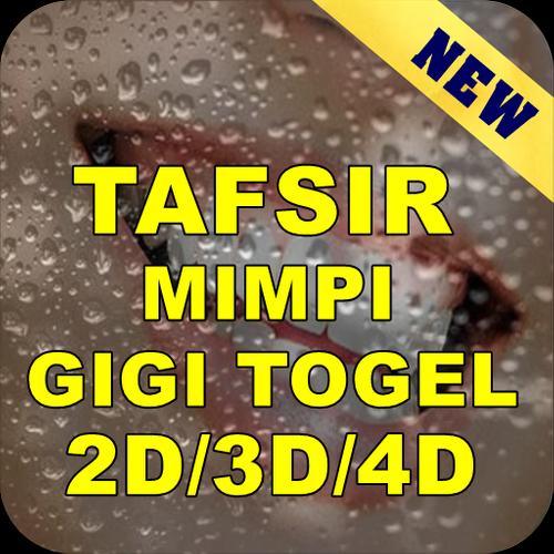 Tafsir Mimpi Gigi Togel 2d 3d 4d For Android Apk Download Berikut kami rangkum beberapa angka jitu dari buku tafsir mimpi 4d, tentang mimpi emas. tafsir mimpi gigi togel 2d 3d 4d for