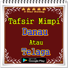 Tafsir Mimpi Melihat Danau Atau Telaga Zeichen