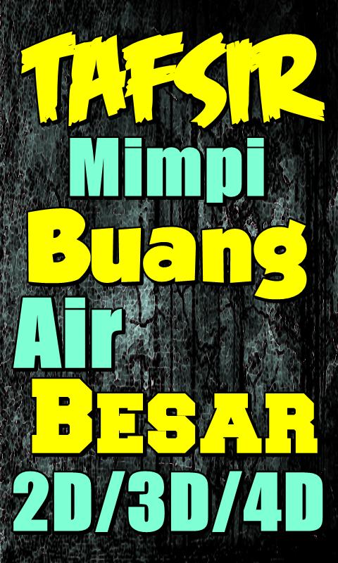 18+ Mimpi Buang Air Besar Nomor Togelnya Berapa