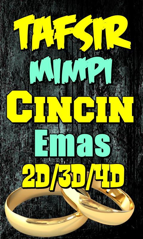 Tafsir Mimpi Tentang Cincin Emas Jitu For Android Apk Download