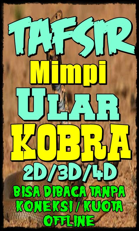 Tafsir Mimpi Tentang Ular Kobra Poster Tafsir Mimpi Tentang Ular Kobra Poster