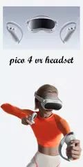 Pico 4 vr headset Guide APK Herunterladen