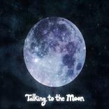 Talking to the moon