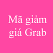 Grab Khuyến Mãi - Mã Giảm Giá Grab - Grab