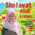 Lagu Sholawat Aishwa Offline