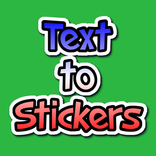 Text to Stickers for Whatsapp (WAStickerApps)