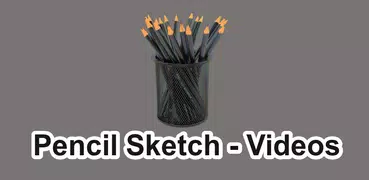 Pencil Sketch - Videos