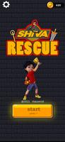Shiva Hero Rescue Affiche