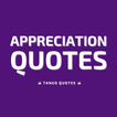 Appreciation Quotes and Saying