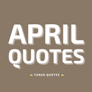 APK April Quotes and Sayings