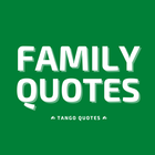 Family Quotes and Sayings icon