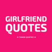 Girlfriend Quotes and Sayings-icoon