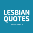 Lesbian Quotes and Sayings