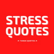 Stress Quotes and Sayings