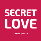 Secret Love Quotes and Sayings
