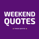 Weekend Quotes and Sayings APK