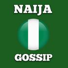 Naija Gossip (Nigeria Entertainment&Breaking News) icon