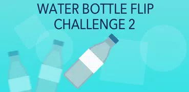 Bottle Flipping - Water Flip 2