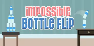 Impossible Bottle Flip