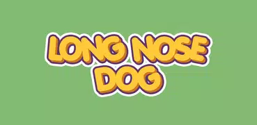 Long Nose Dog