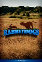Rabbit Dogs Affiche