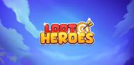 Como baixar Loot Heroes: Fantasy RPG Games apk versão mais recente 1.22.8 para Android 2026