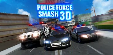 Police Force Smash 3D