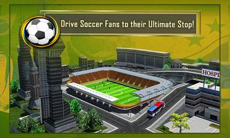 Soccer Fan Bus Driver 3D ภาพหน้าจอ 3