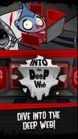 Into the Deep Web: Idle Game Affiche