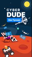 Cyber ​​Dude - Idle Dev Tycoon Poster