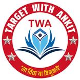 Target with Ankit(TWA)