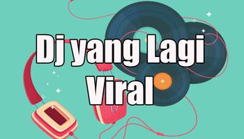 DJ Yang Lagi Viral 2020 screenshot 1
