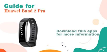 Huawei Band 2 Pro App Advice Poster